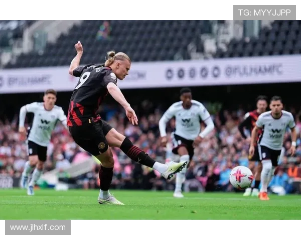 埃尔林哈兰德用进球与激情改写足球新时代传奇篇章