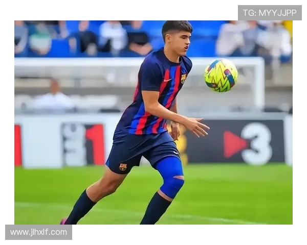 佩德里领衔新一代巴萨中场革新挑战传统足球战术体系