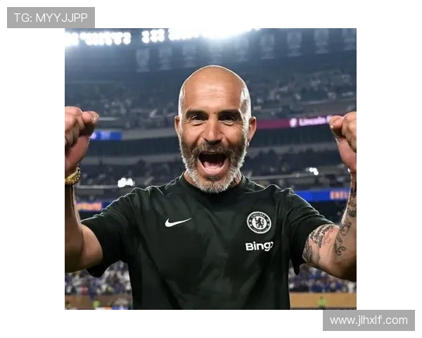 切尔西对阵强敌激战正酣 球队新阵容挑战重大考验