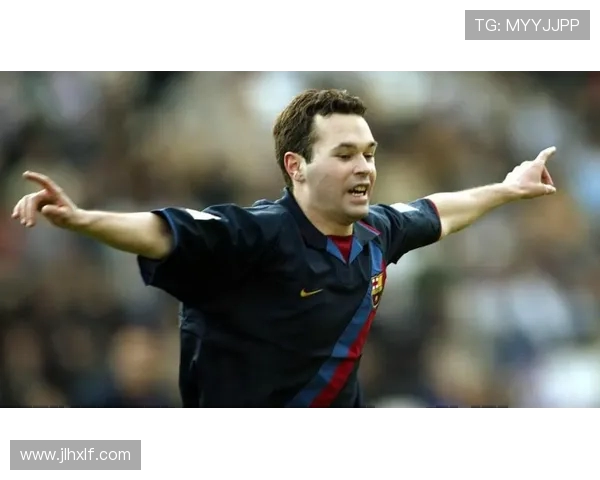 安德雷斯伊涅斯塔用灵感与脚法谱写巴萨与西班牙足球传奇